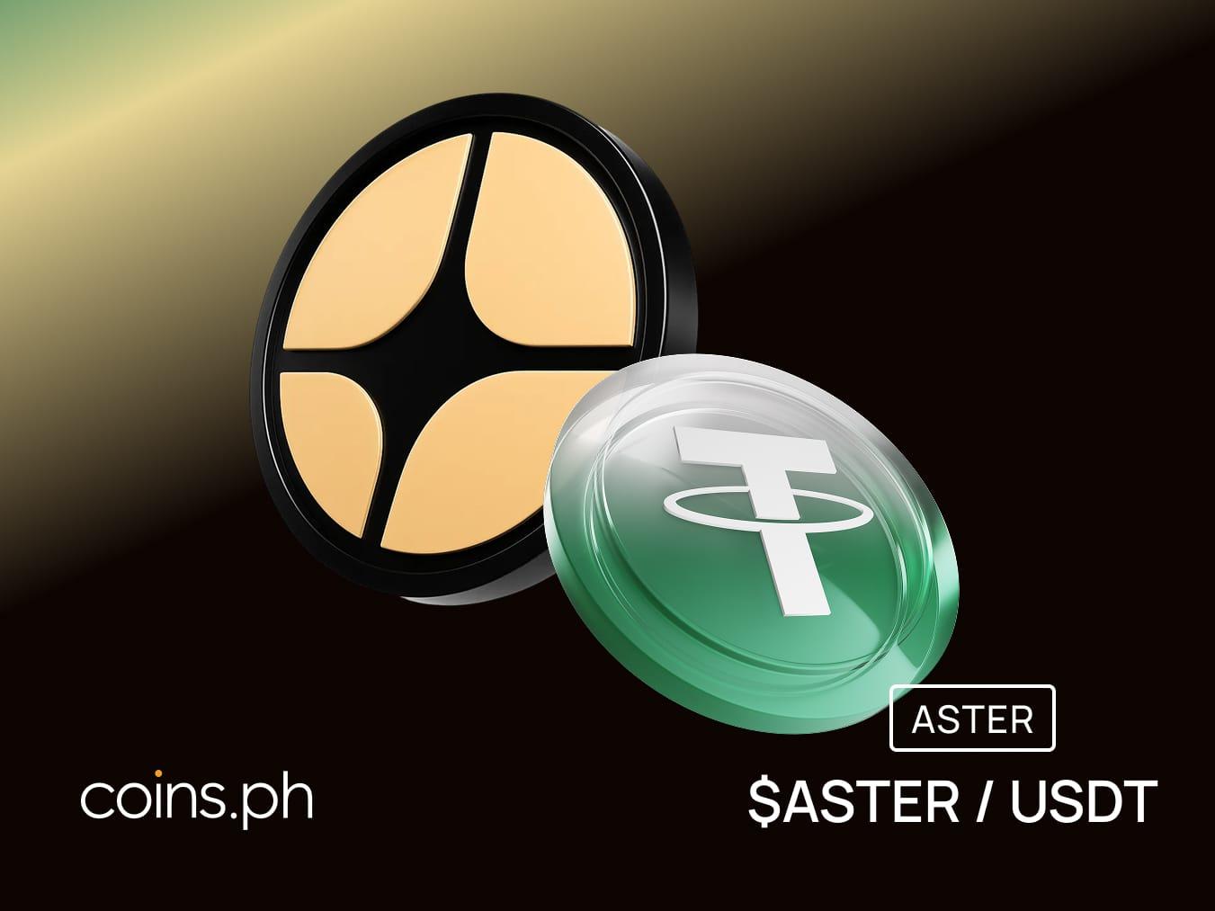 You can now trade $ASTER on Coins.ph Spot!