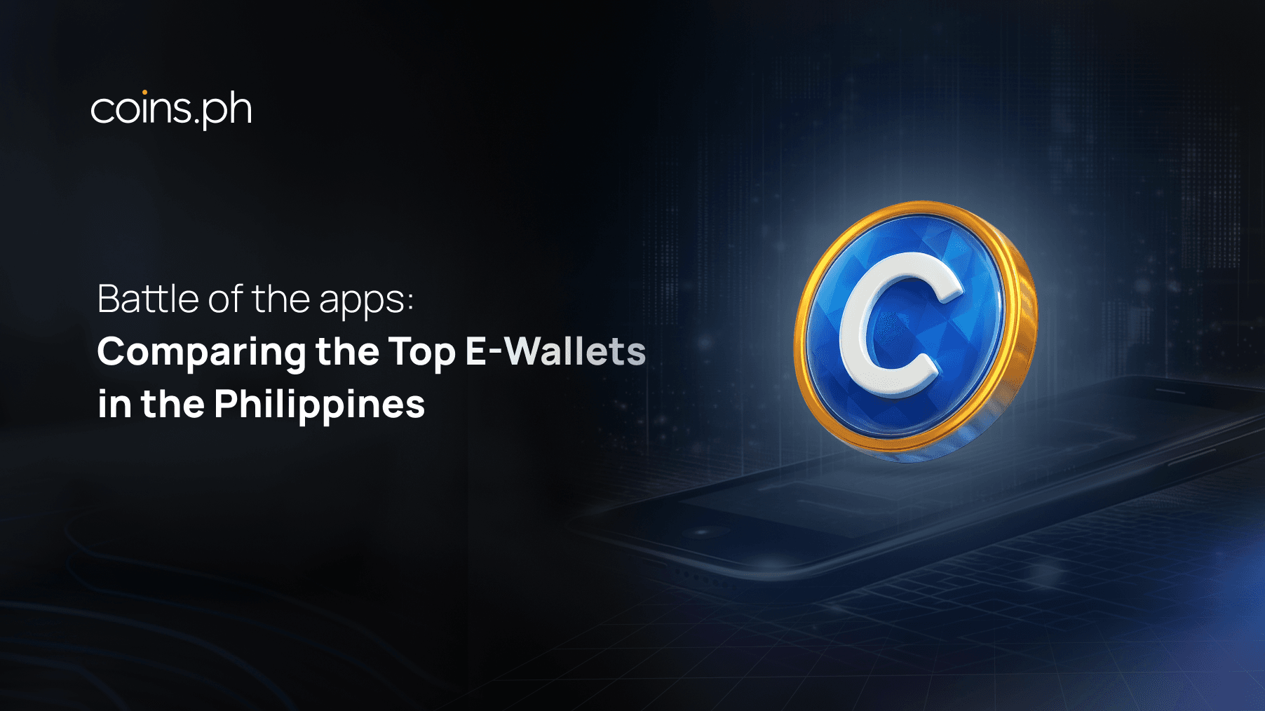 Battle of the Apps: Ranking the Top E-Wallets in the Philippines